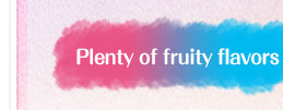Plenty of fruity flavors